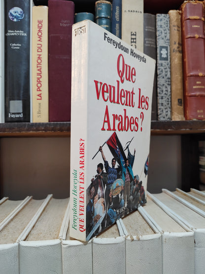 Hoveyda - Que veulent les arabe