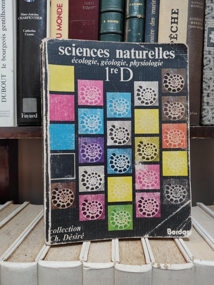 Sciences naturelles écologie géologie physiologie 1er D