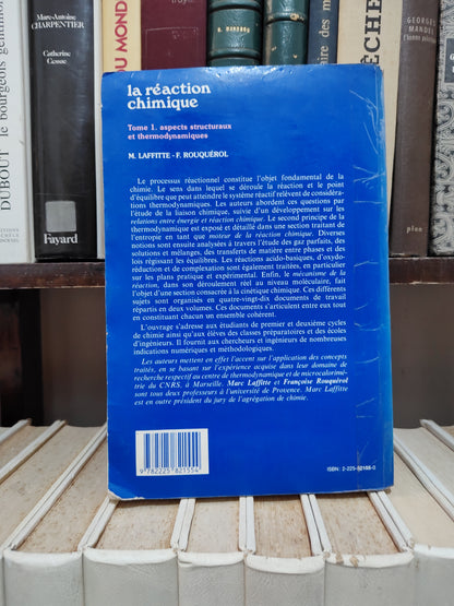 Laffite - La réaction chimique tome 1 Aspects structuraux et thermodynamiques