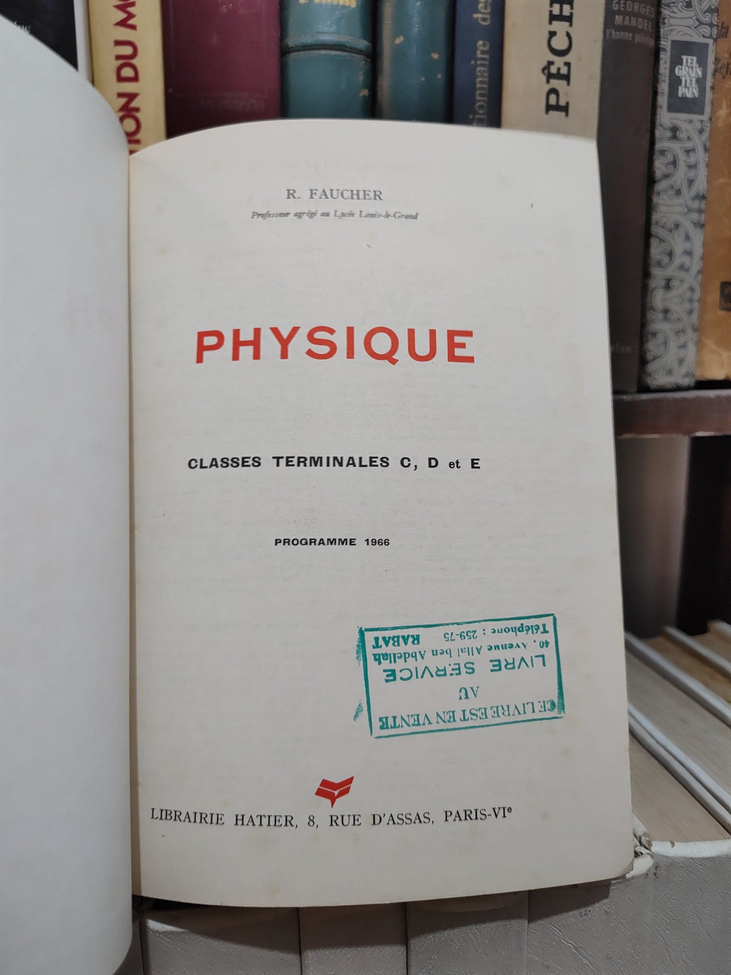 Faucher - Physique classe terminales C D E