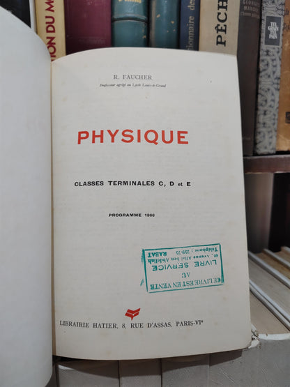 Faucher - Physique classe terminales C D E