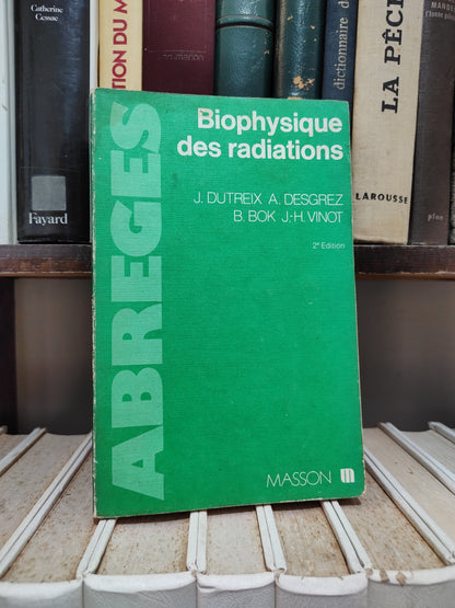 Dutreix - Biophysique des radiations
