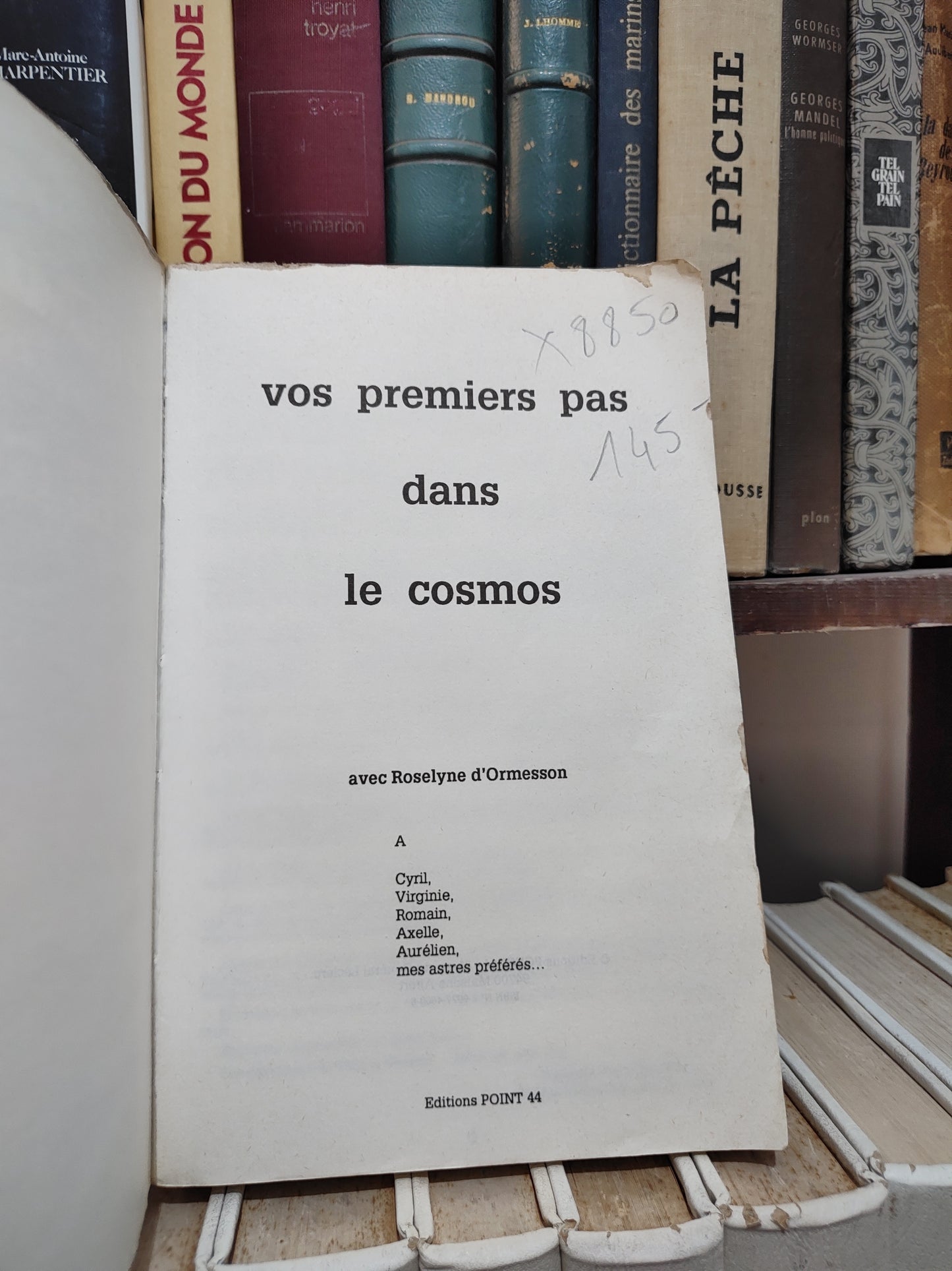 D'Ormesson - Vos premiers pas dans le cosmos