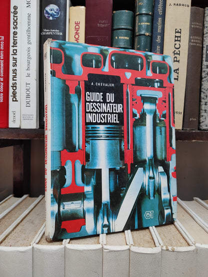 Chevalier - Guide du dessinateur industriel