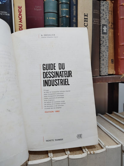 Chevalier - Guide du dessinateur industriel
