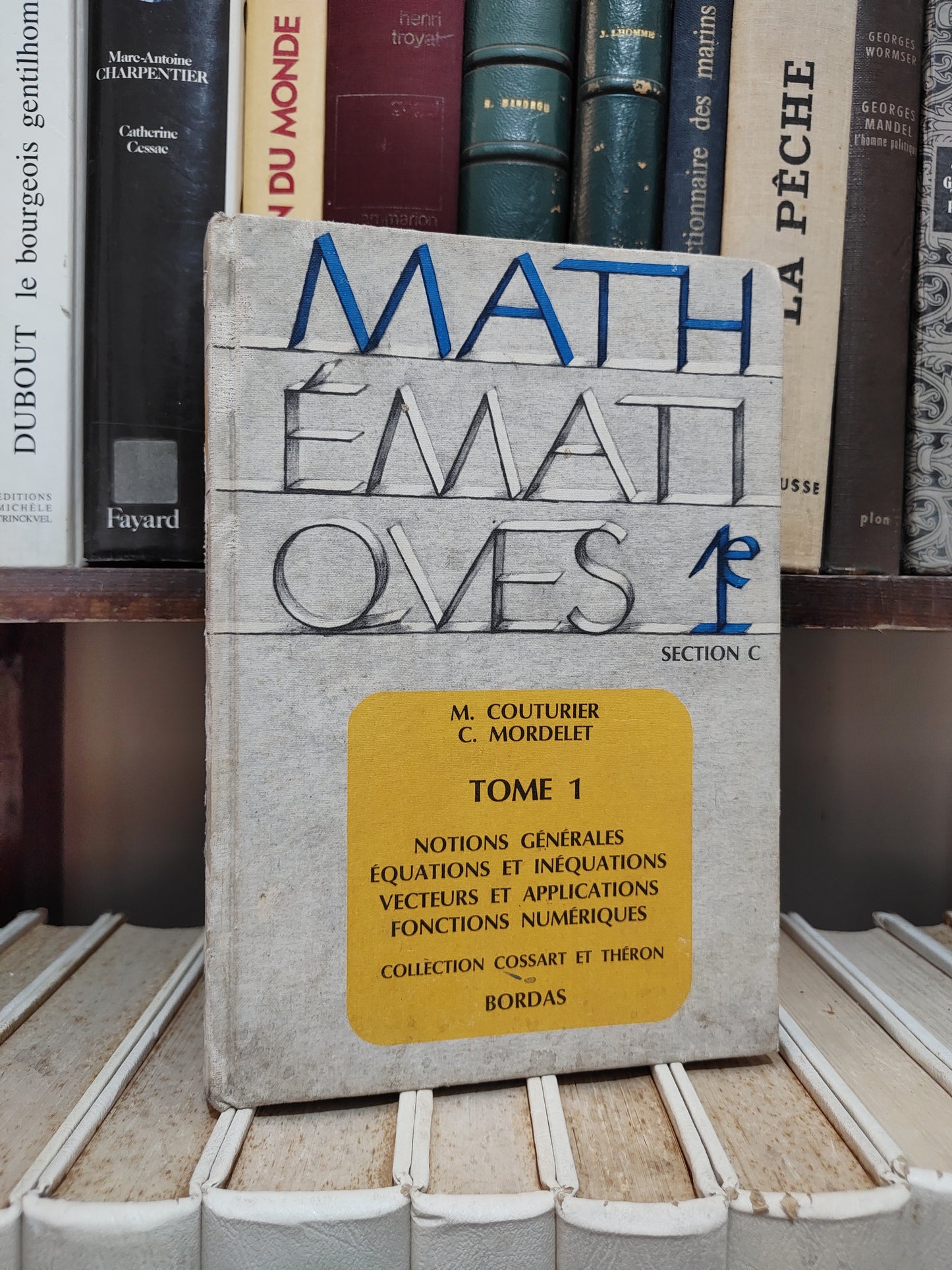 Couturier - Mathématiques 1er Section c Tome 1
