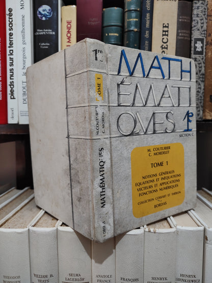 Couturier - Mathématiques 1er Section c Tome 1