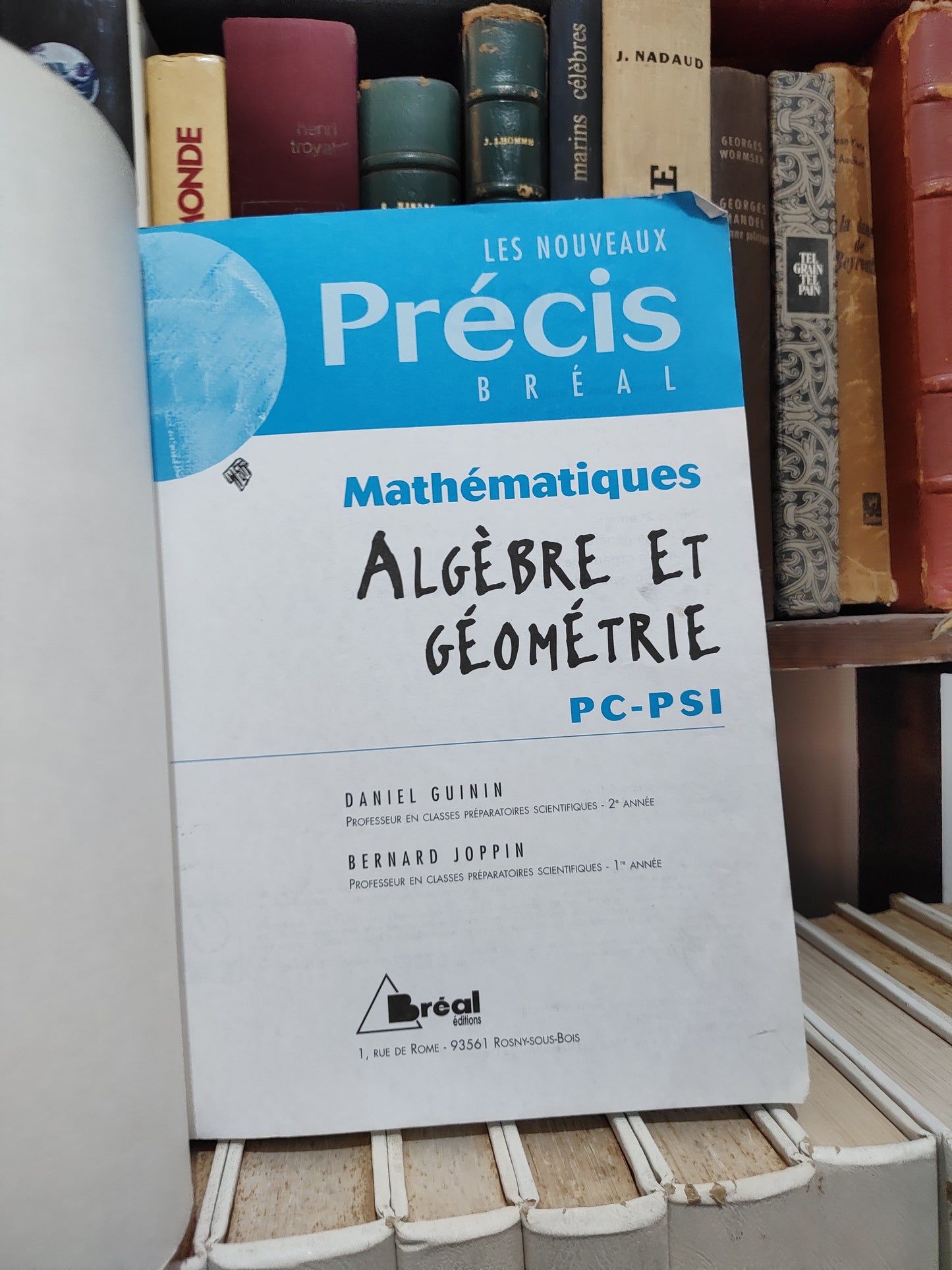 Guinin - Mathématiques Algèbre et géométrie PC PSI Précis bréal