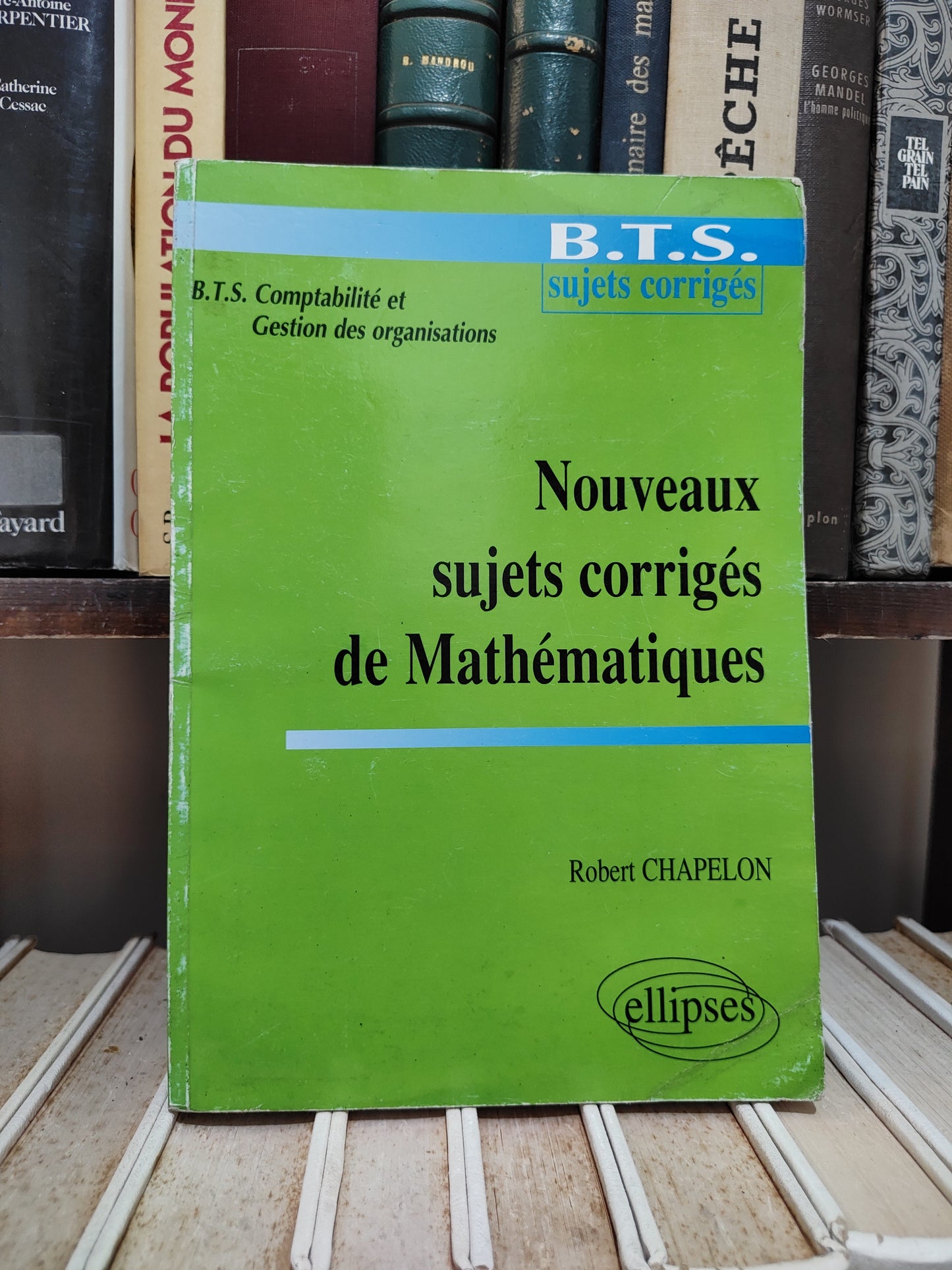 Chapelon - Nouveaux sujets corrigés de mathématiques  bts