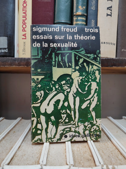 Freud - trois essais sur la théorie de la sexualité