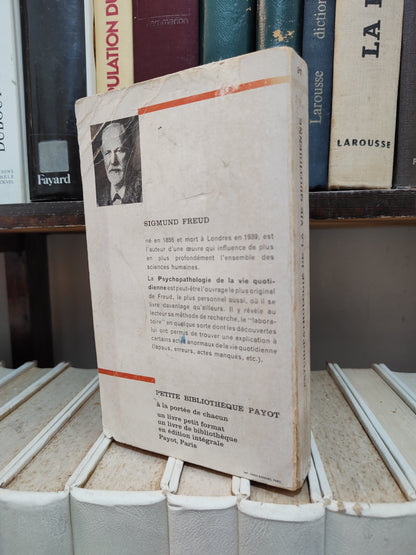 Freud - Psychopathologie de la vie quotidienne