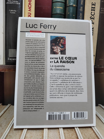 Ferry - Entre le cœur et la raison : La querelle du classicisme
