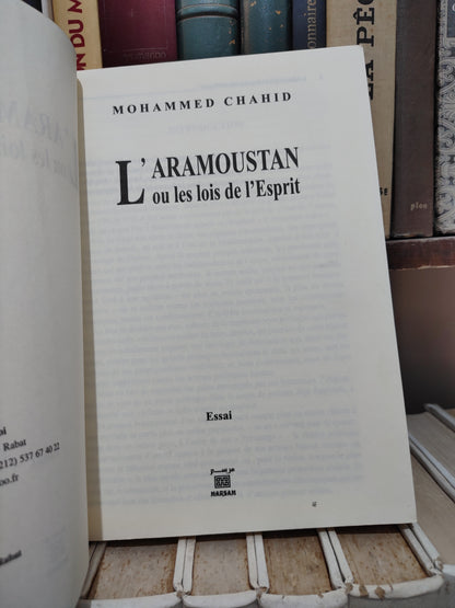 Chahid - L'Armoustan ou les lois de l'Esprit