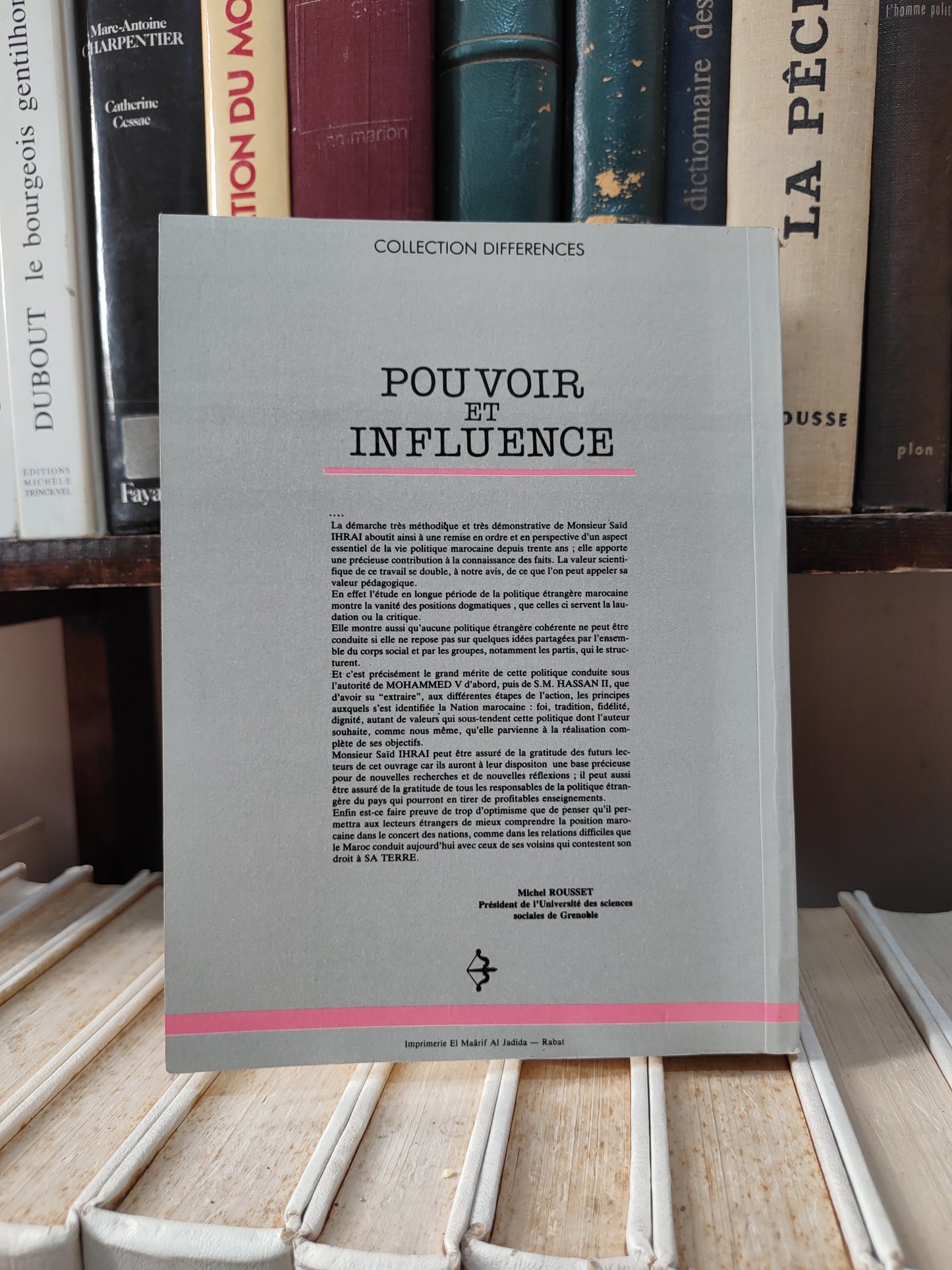 Ihrai - Pouvoir et influence ; État, partis et politique étrangère au Maroc