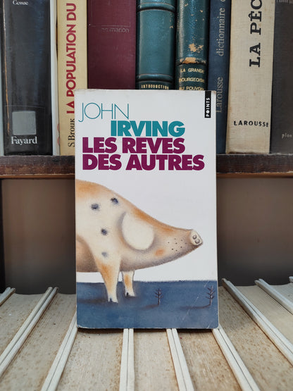 Irving - Les rêves des autres