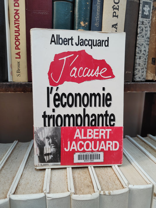 Jacquard - J'accuse l'économie triomphante