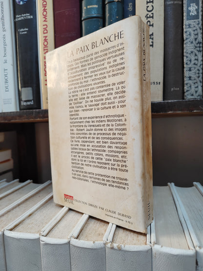 Jaulin - La pais blanche : introduction à l'ethnocide