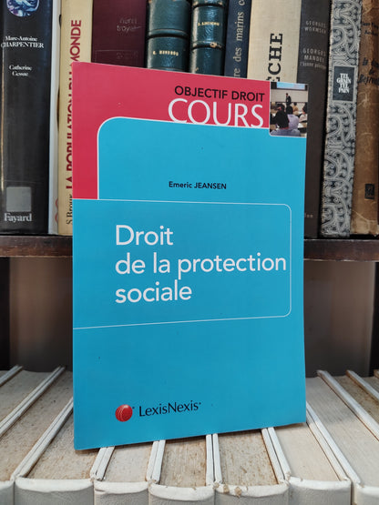 Jeansen - Droit de la protection sociale ; Objectif droit cours