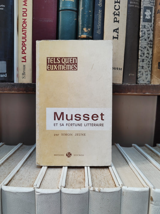Jeune - Musset et sa fortune littéraire