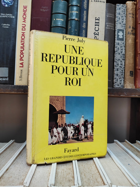 July - Une République pour un Roi