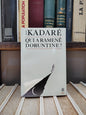 Kadaré - Qui a ramené Doruntine