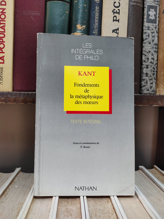 Kant - Fondements de métaphysique des mœurs