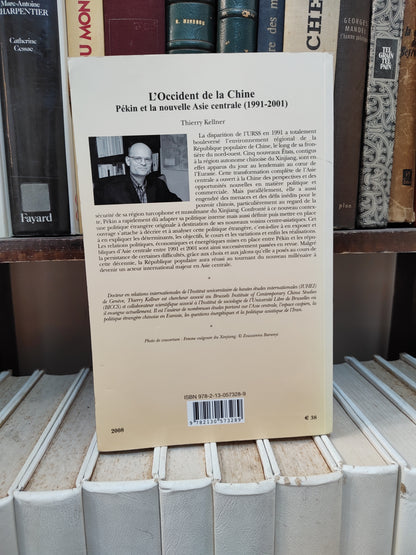 Kellner - 'Occident de la Chine Pékin et la nouvelle Asie centrale