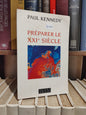 Kennedy - Préparer le XXIe siècle