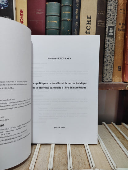 Khoulayfa - Les politiques culturelles et la norme juridique de la diversité culturelle à l'ère du numérique