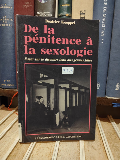 Koeppel - De la pénitence à la sexologie