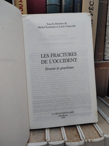 Korinma, - Les fractures de l'occident ; élément de géopolitique