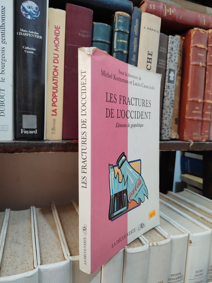 Korinma, - Les fractures de l'occident ; élément de géopolitique