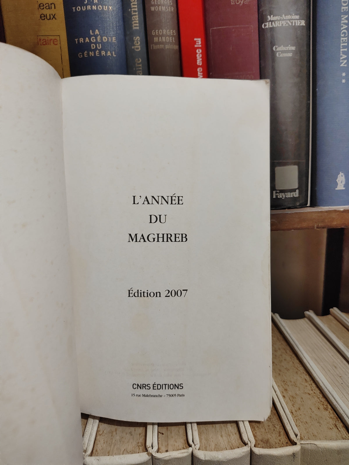 L'Anéee du Maghreb 2007 Justice, politique et société