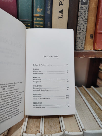 L'Éducation : Les plus grands textes de Platon à Rousseau et Freinet