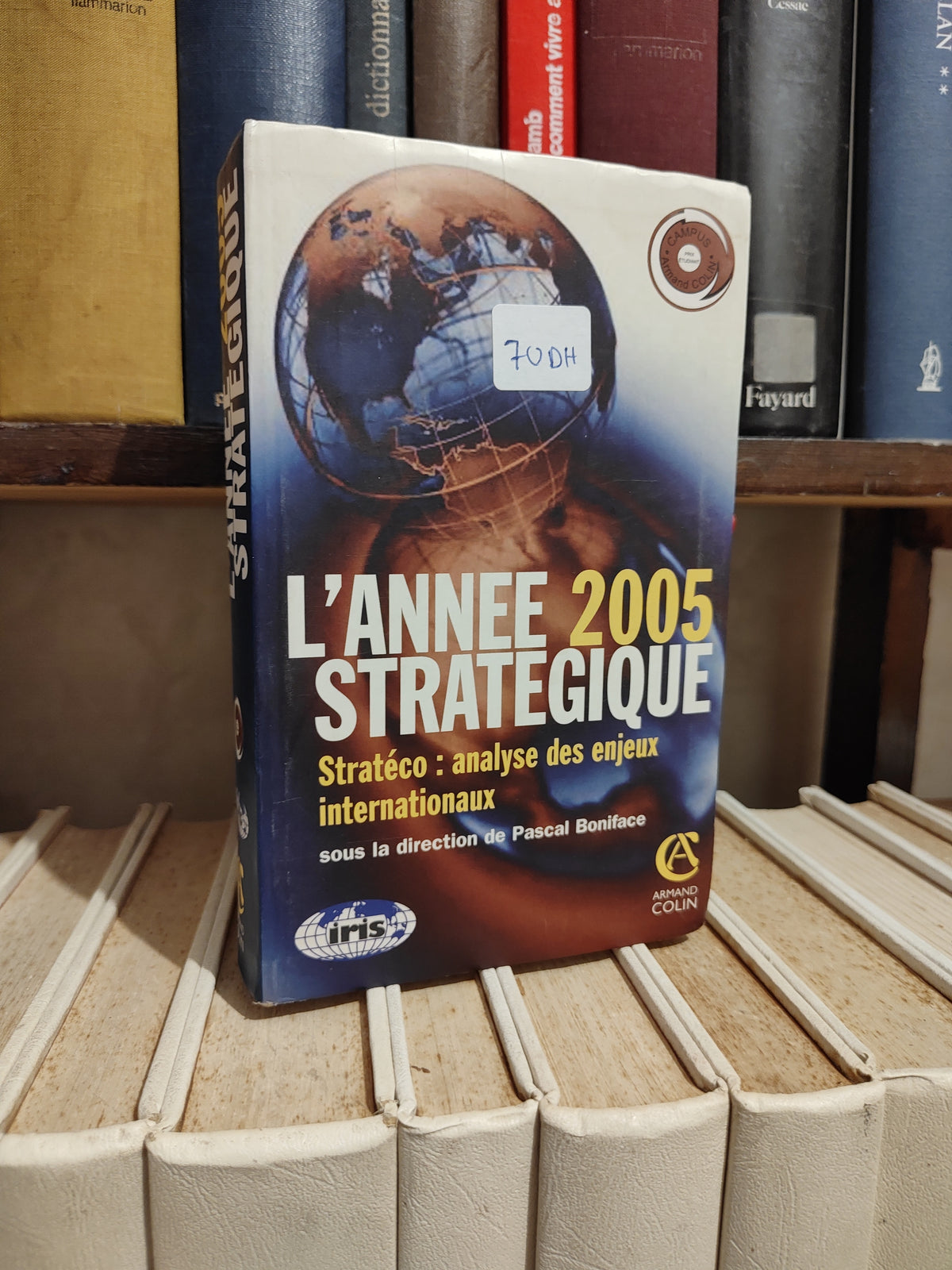 L'année stratégique 2005 Stratéco : analyse des enjeux internationaux
