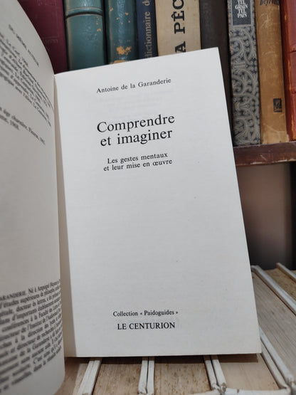 La Garanderie - Comprendre et imaginer