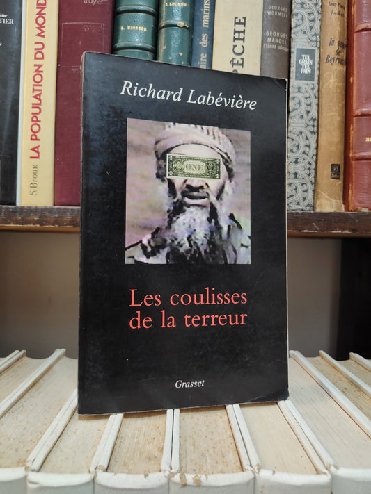 Labévière - Les coulisses de la terreur