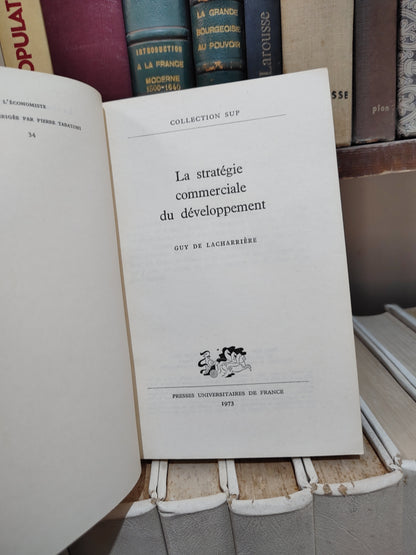 Lacharrière - La stratégie commerciale du développement
