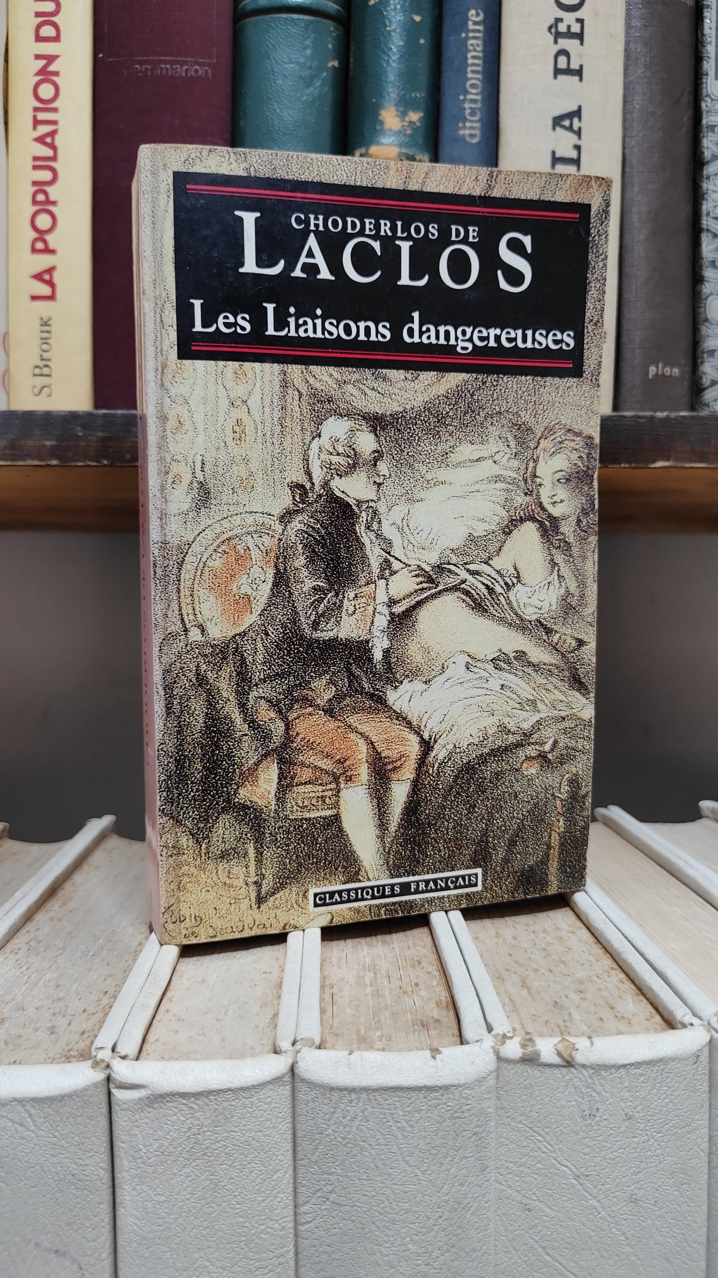 Laclos - Les liaisons dangereuses