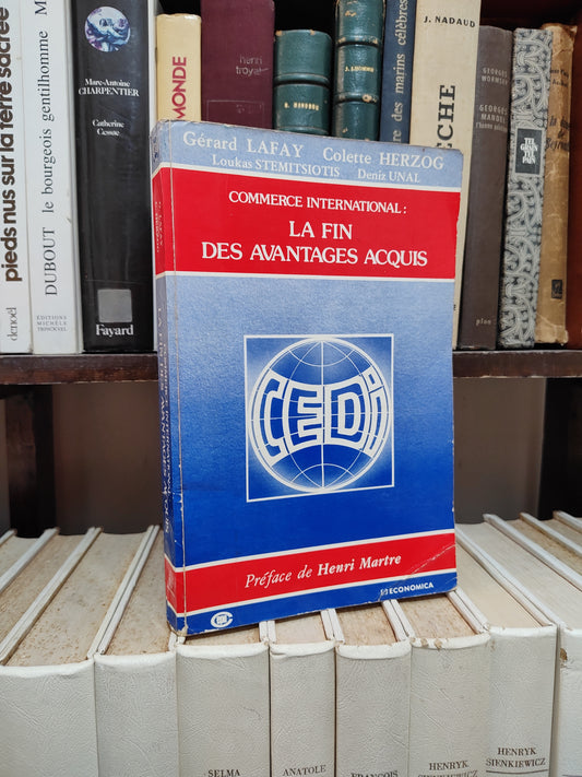 Lafay - Commerce international ; La fin des avantages acquis