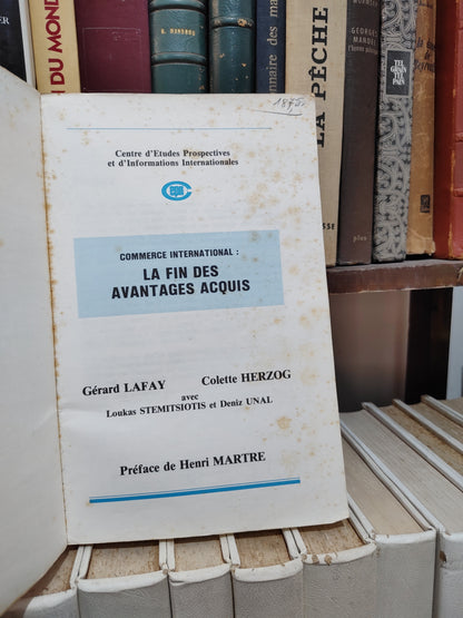 Lafay - Commerce international ; La fin des avantages acquis
