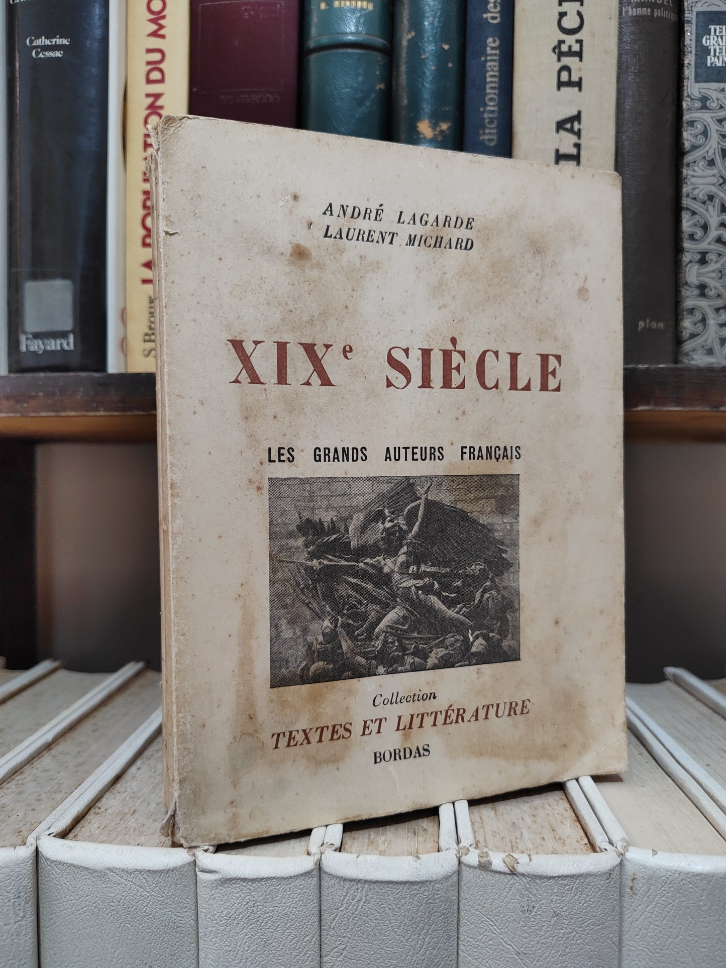 Lagarde  Michard - Les grands auteurs français XIXe siècle