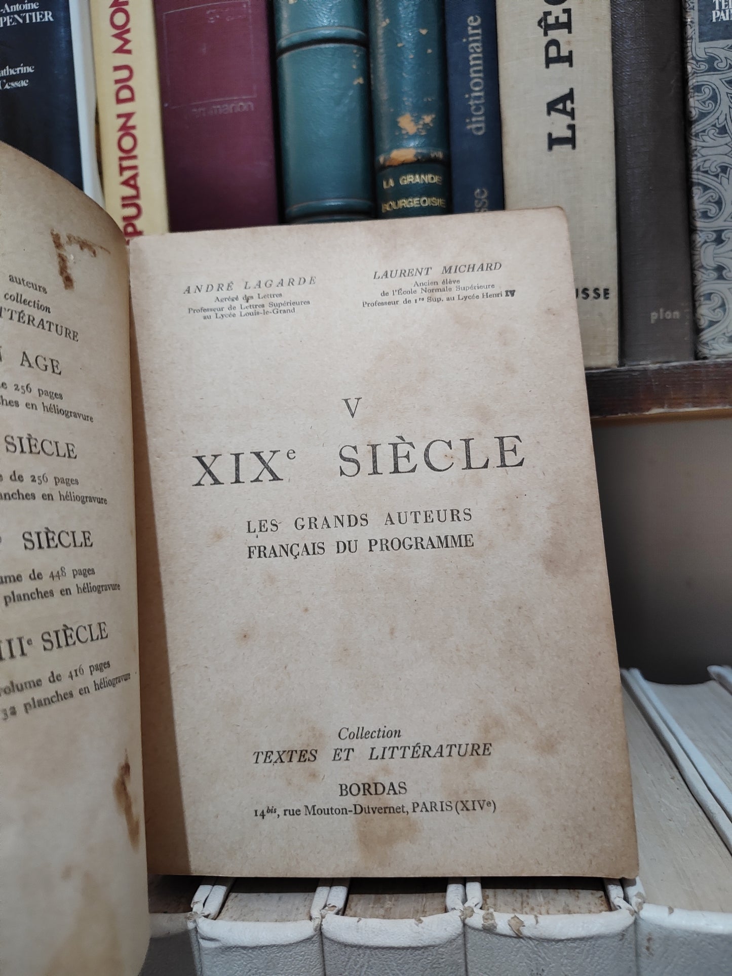 Lagarde  Michard - Les grands auteurs français XIXe siècle