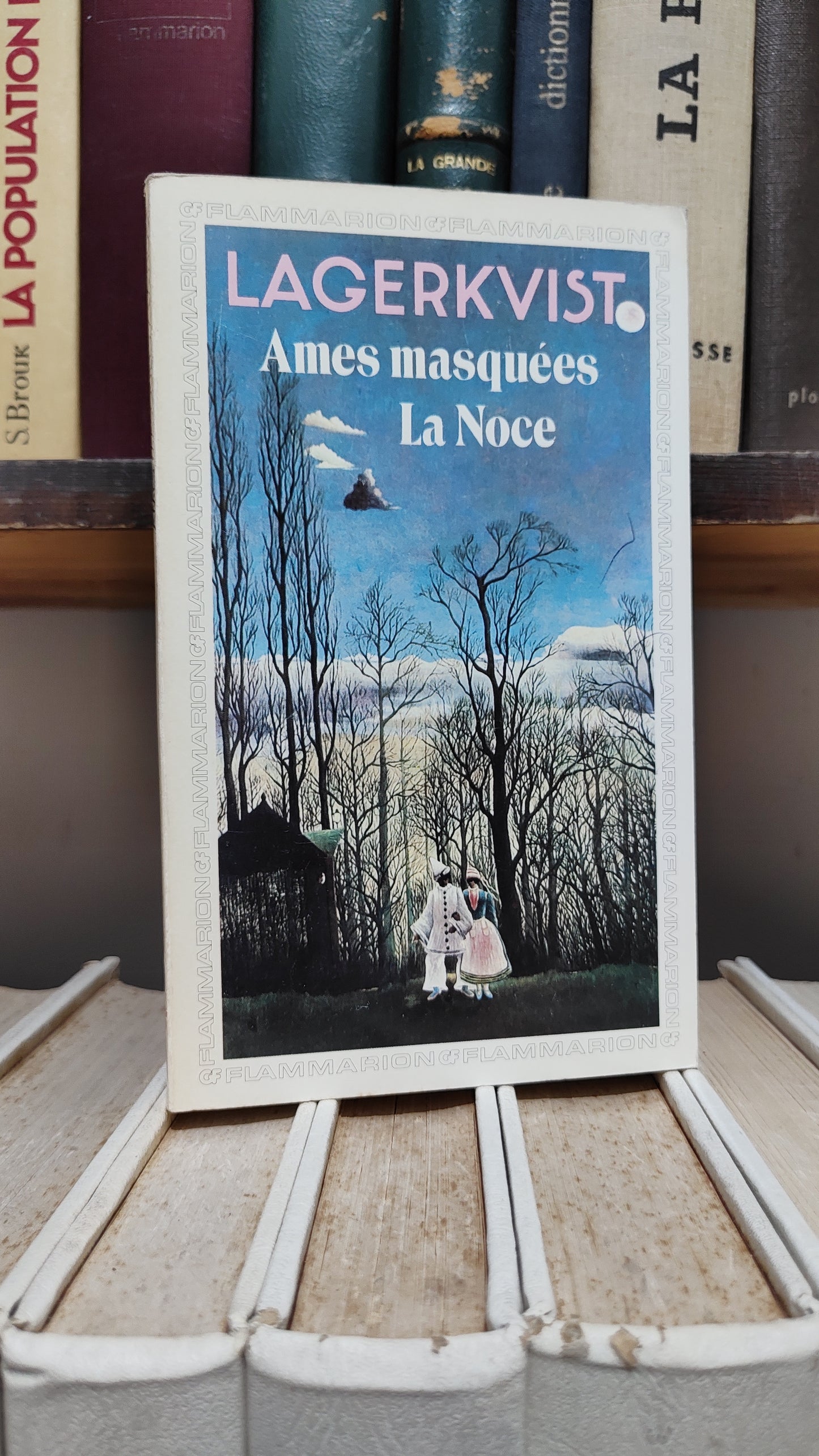 Lagerkvist - Ames masquées La Noce