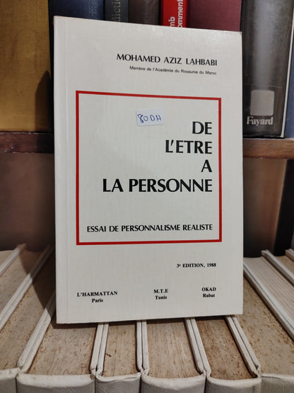 Lahbabi - De l'être à la personne essai de personnalisme réaliste