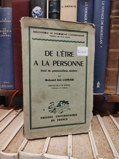 Lahbabi - De l'être à la personne  : essais de personnalisme réaliste