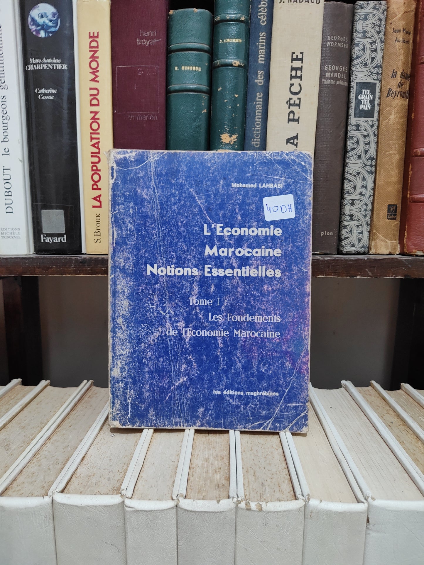Lahbabi - L'économie marocaine notions essentielles Tome 1