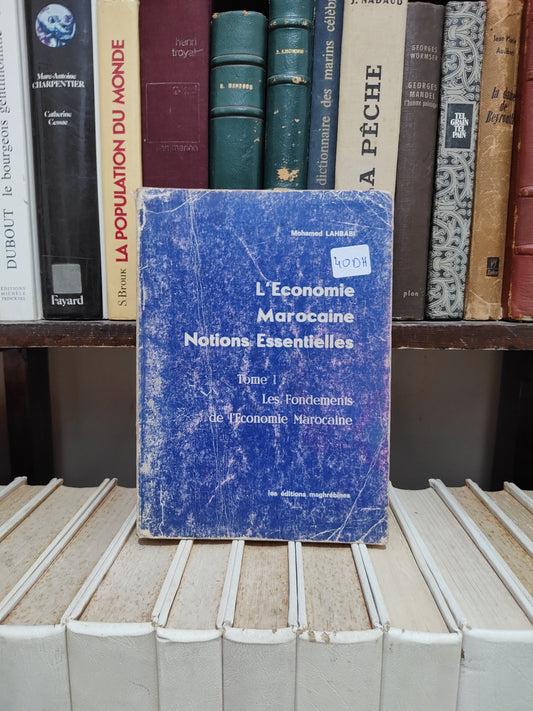 Lahbabi - L'économie marocaine notions essentielles Tome 1