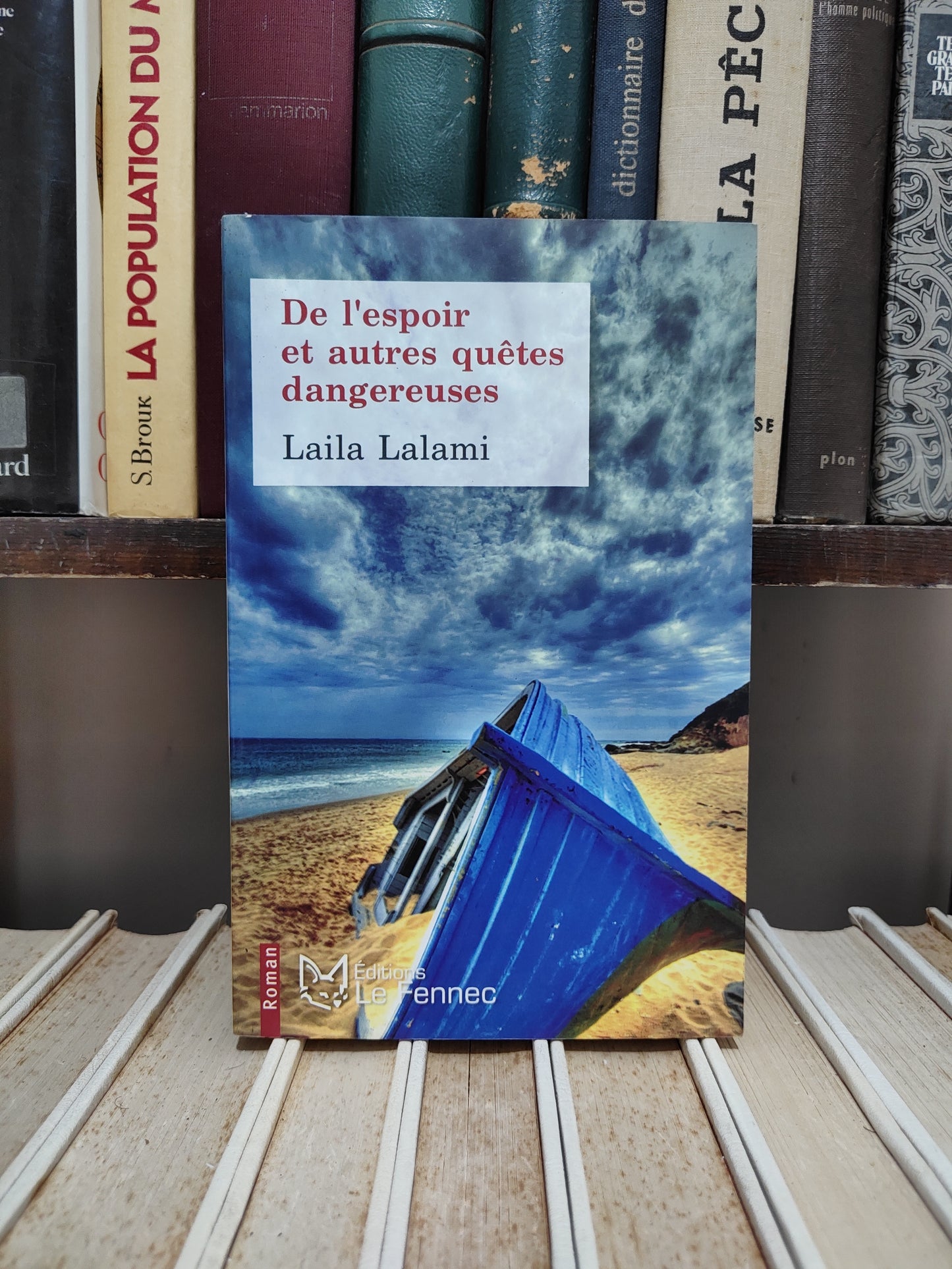Lalami - De l'espoir et d'autre quêtes dangereuses