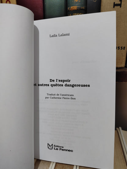Lalami - De l'espoir et d'autre quêtes dangereuses
